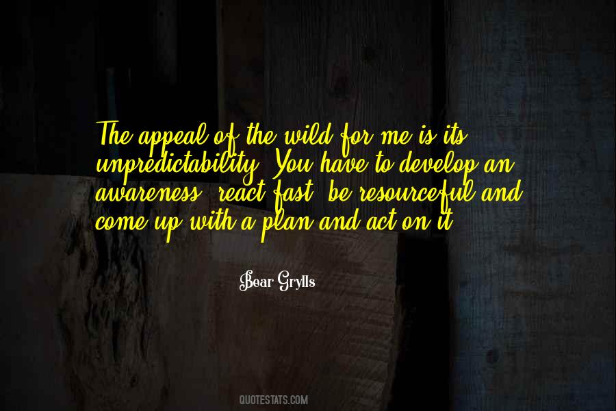 Bear Grylls Quotes #1742512
