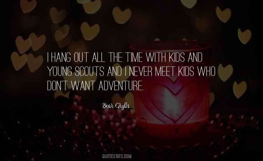 Bear Grylls Quotes #273861