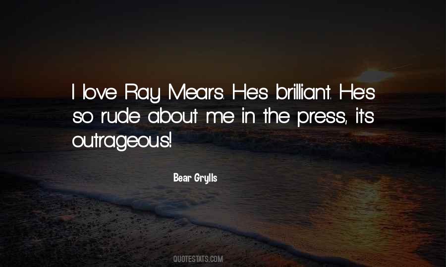 Bear Grylls Quotes #285511