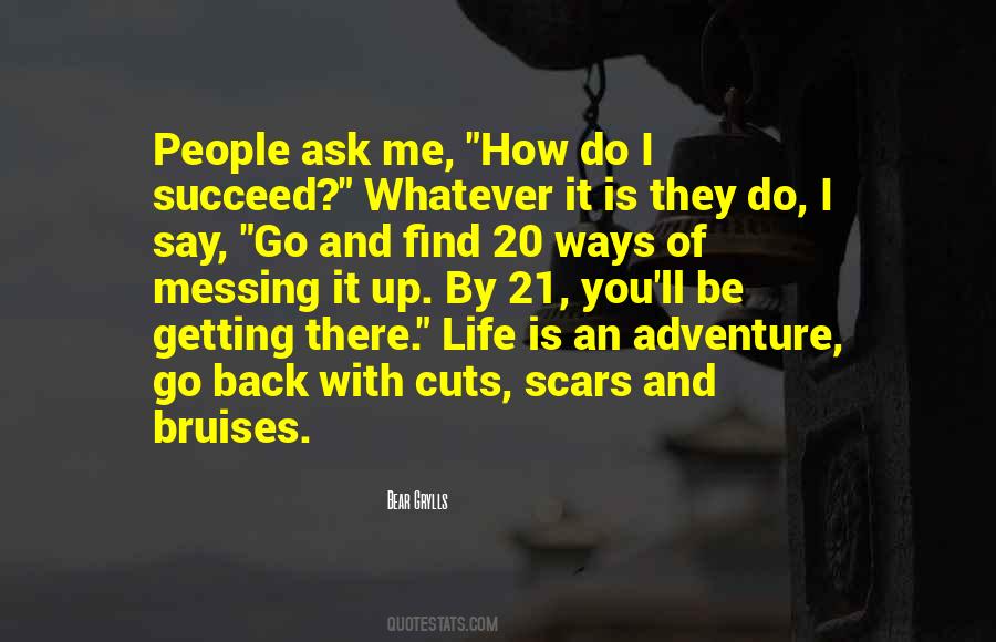 Bear Grylls Quotes #612854