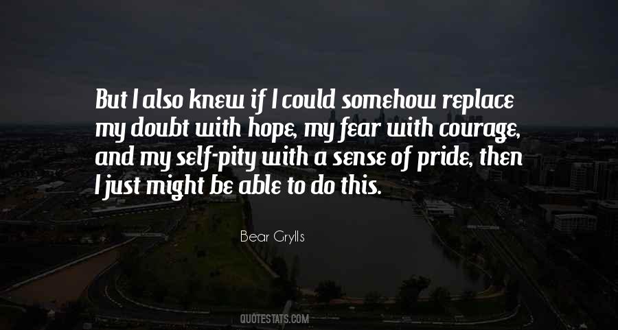 Bear Grylls Quotes #664941