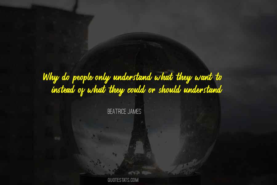 Beatrice James Quotes #1161962 Beatrice James Quotes #1161962