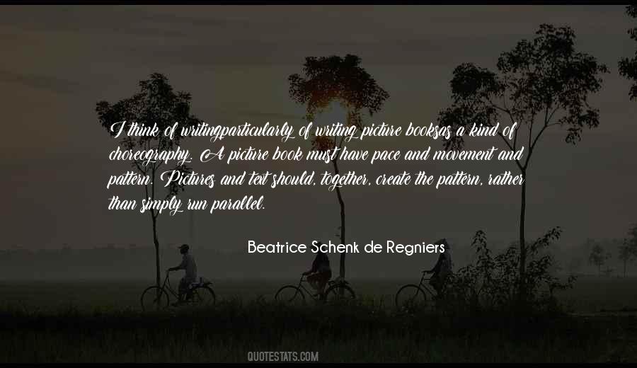 Beatrice Schenk De Regniers Quotes #1440264