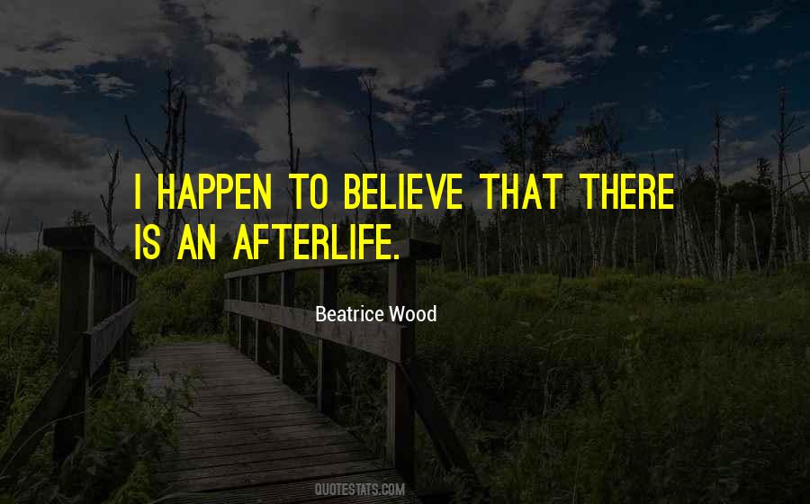 Beatrice Wood Quotes #926187