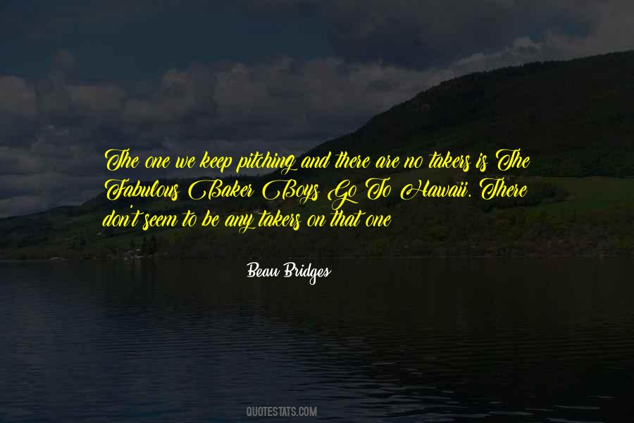Beau Bridges Quotes #1381196