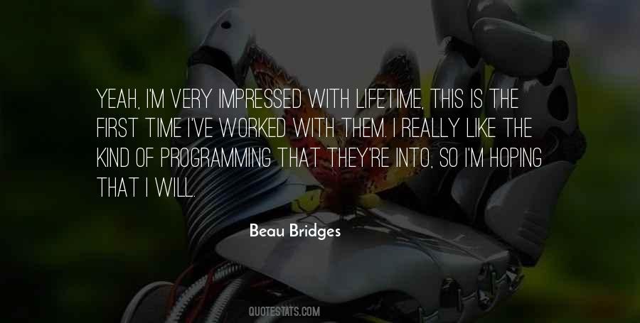Beau Bridges Quotes #1532633
