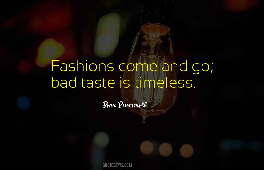 Beau Brummell Quotes #1771813