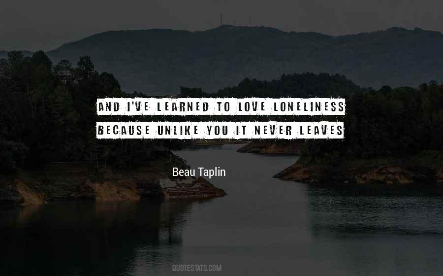 Beau Taplin Quotes #376318