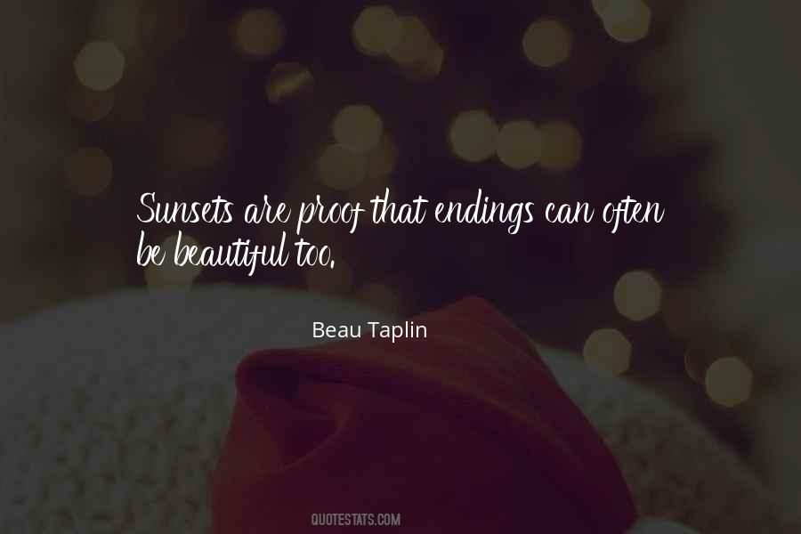 Beau Taplin Quotes #652178