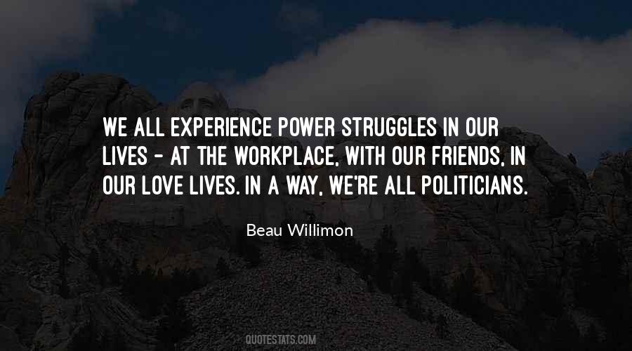 Beau Willimon Quotes #924928
