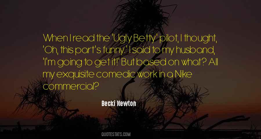 Becki Newton Quotes #1548733