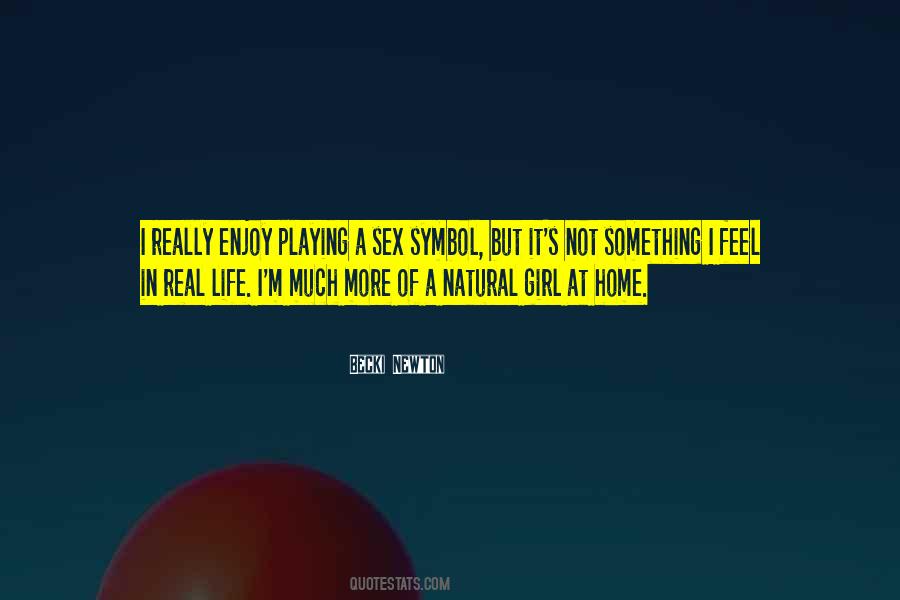 Becki Newton Quotes #1692393