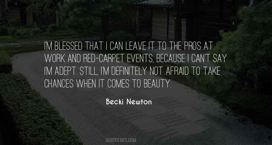 Becki Newton Quotes #55064