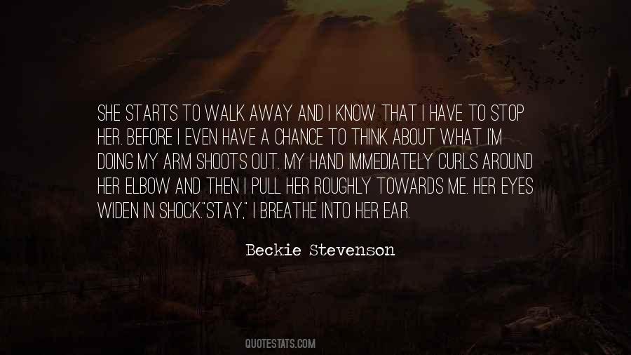 Beckie Stevenson Quotes #1627916