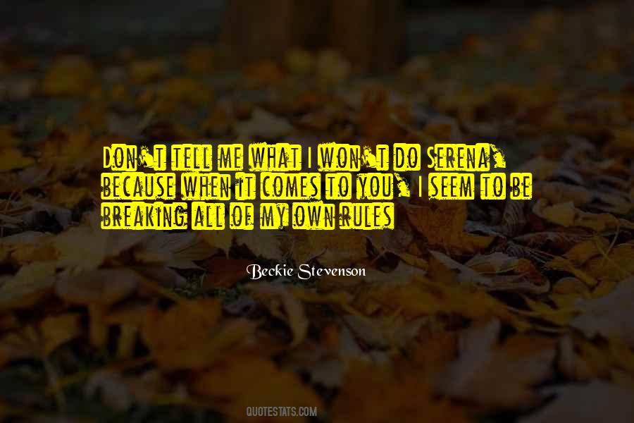 Beckie Stevenson Quotes #1658531