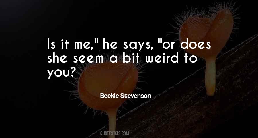 Beckie Stevenson Quotes #625588