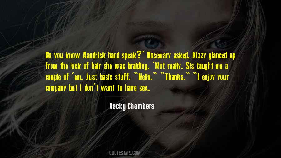 Becky Chambers Quotes #498074