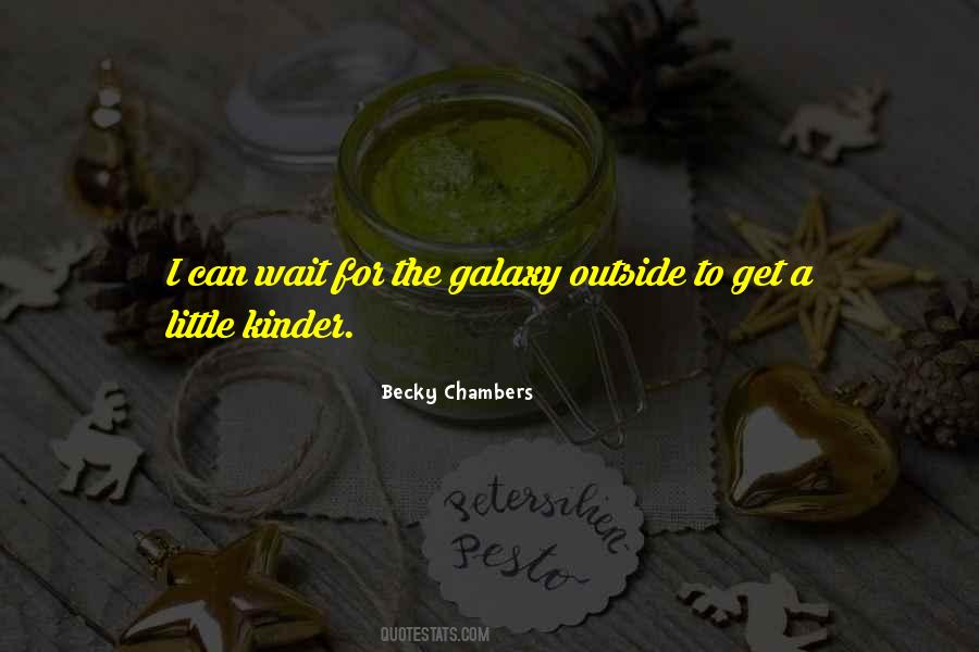 Becky Chambers Quotes #570314