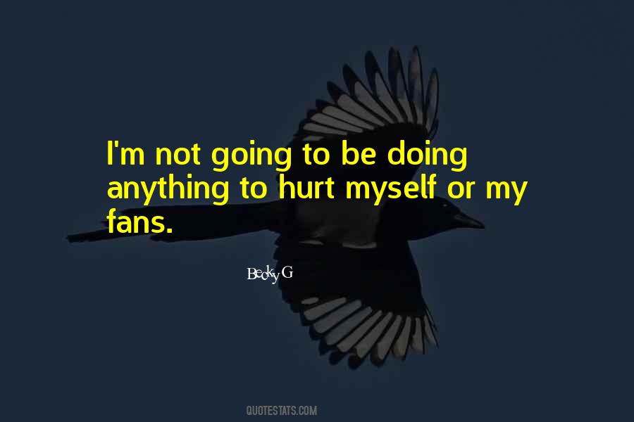 Becky G Quotes #1046313