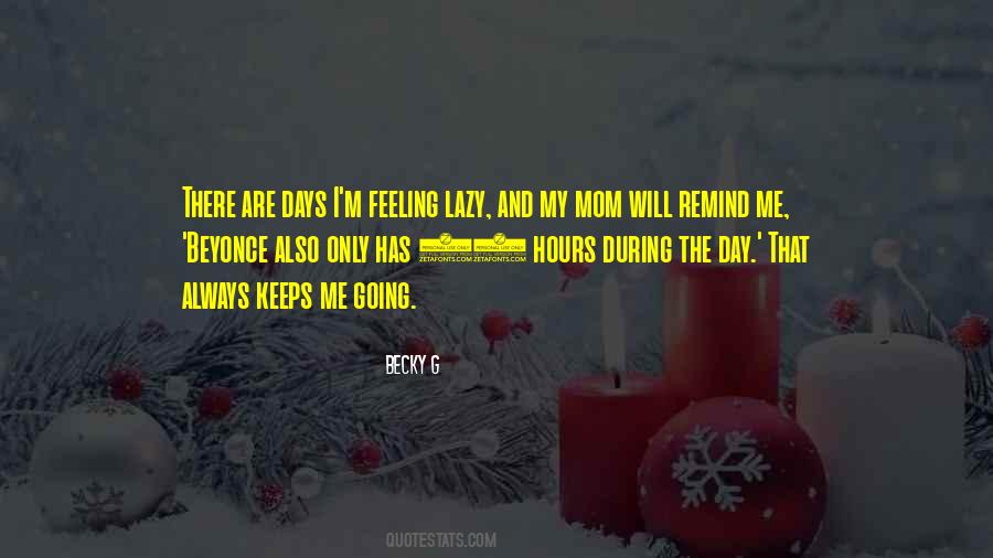 Becky G Quotes #1149835