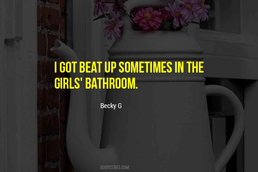 Becky G Quotes #1247277