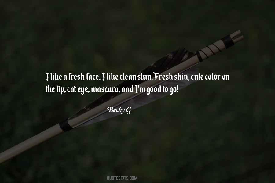 Becky G Quotes #1529064