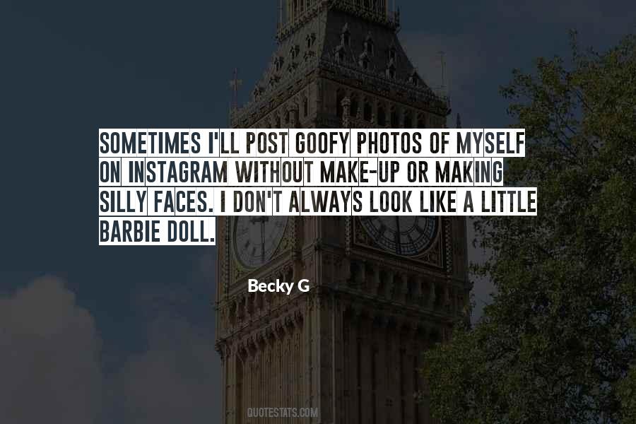 Becky G Quotes #1693074