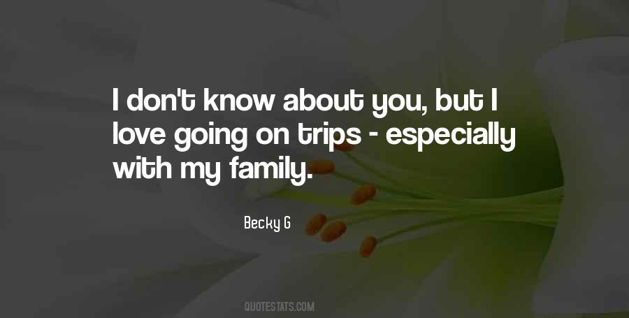 Becky G Quotes #1710832
