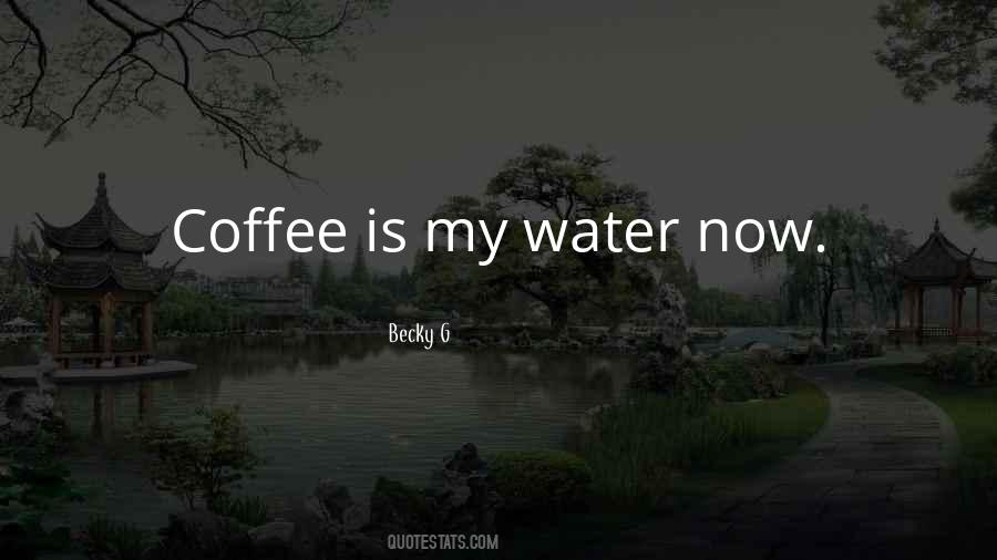 Becky G Quotes #35764