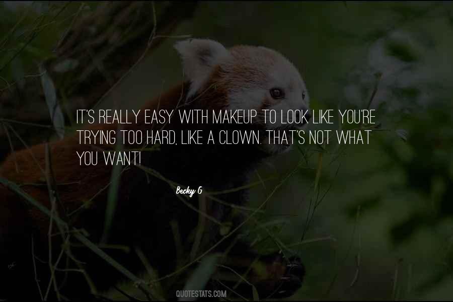 Becky G Quotes #357740