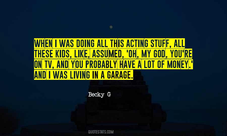 Becky G Quotes #485035