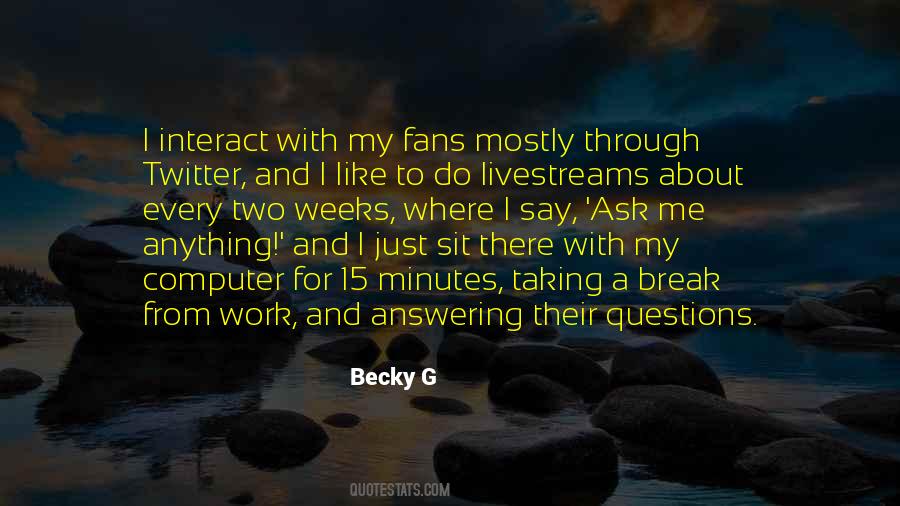 Becky G Quotes #587731