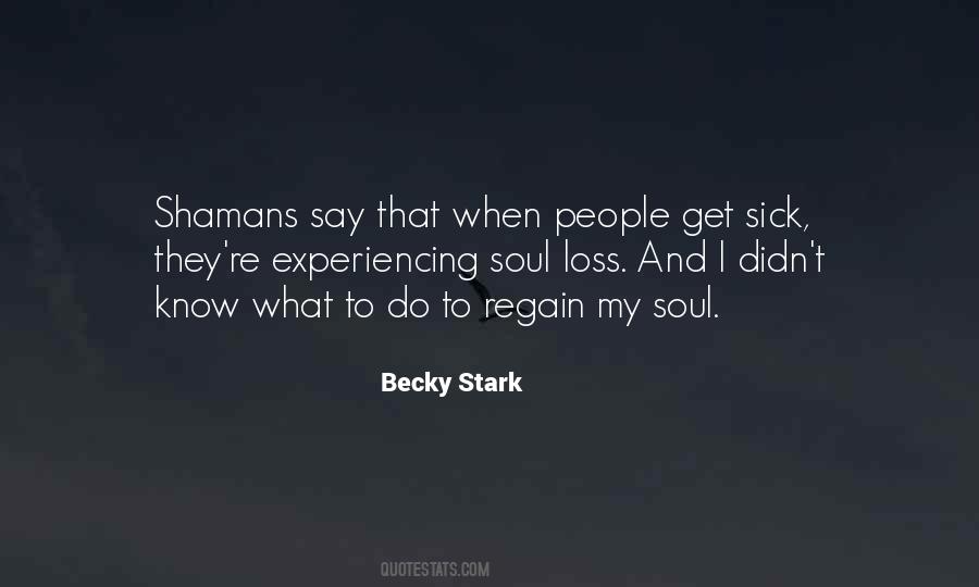 Becky Stark Quotes #1847862