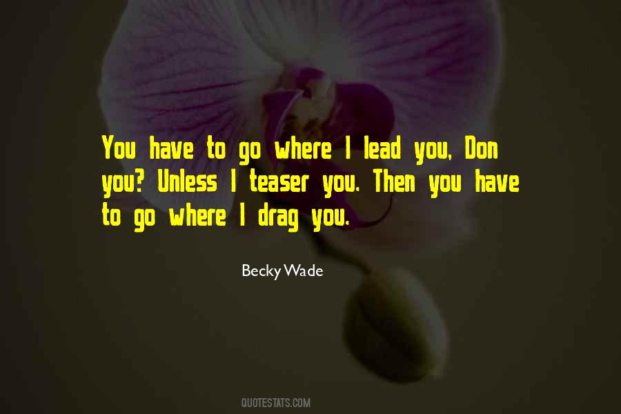 Becky Wade Quotes #1214303