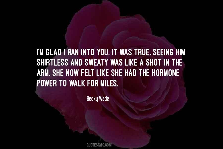 Becky Wade Quotes #1654602