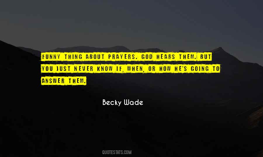 Becky Wade Quotes #1776373