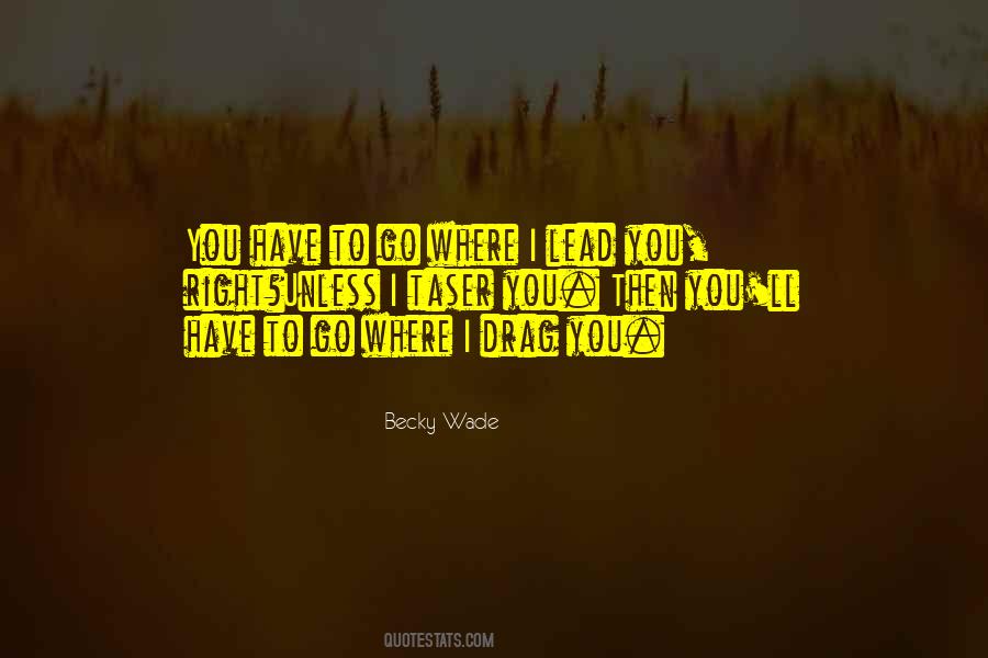 Becky Wade Quotes #876911