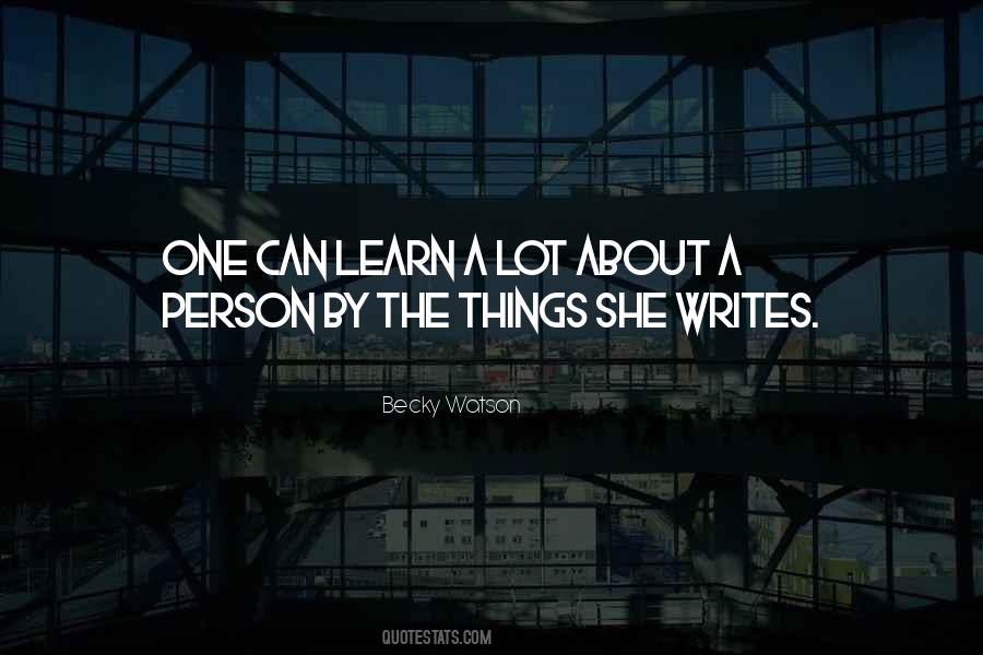 Becky Watson Quotes #1581514 Becky Watson Quotes #1581514