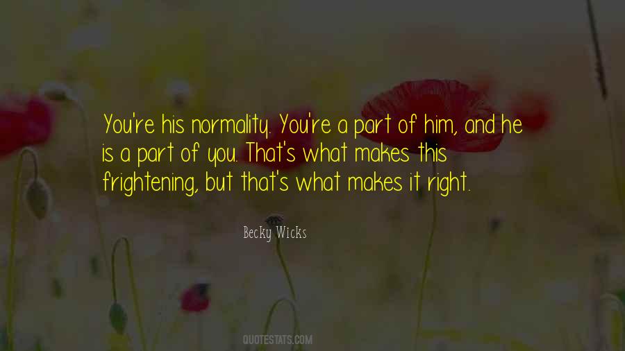 Becky Wicks Quotes #457034