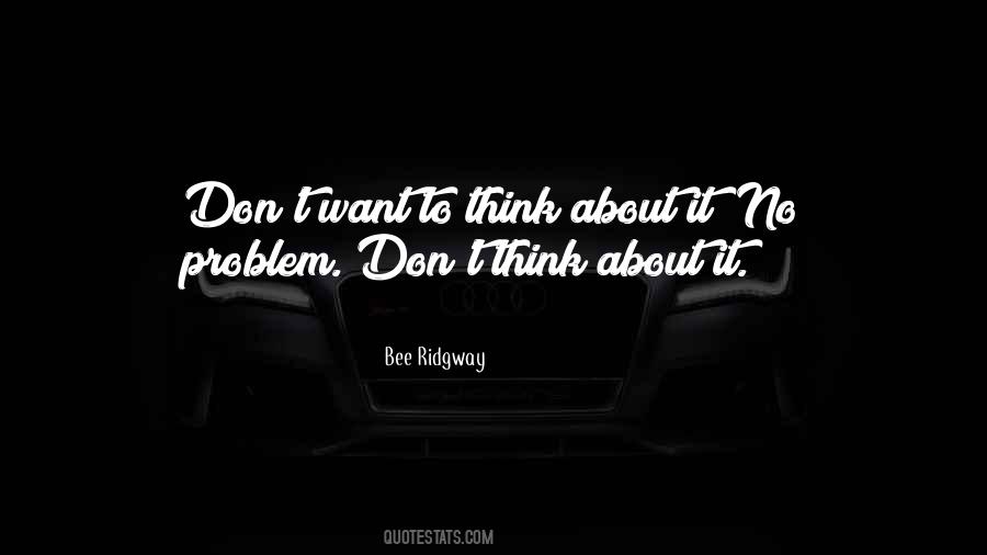 Bee Ridgway Quotes #1423302