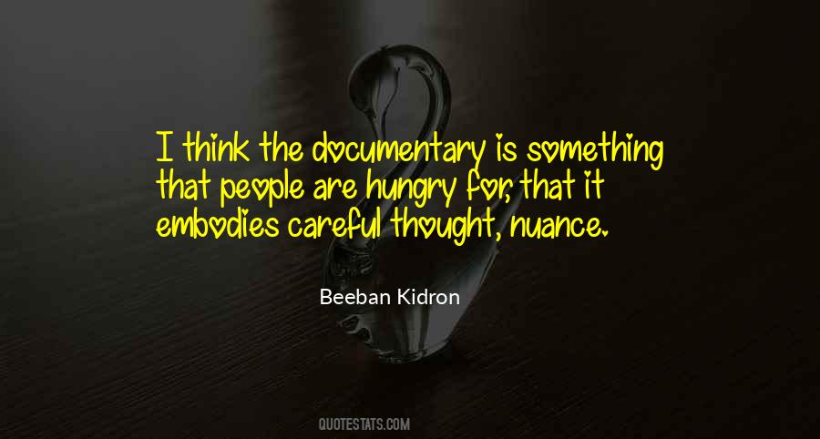 Beeban Kidron Quotes #1135479