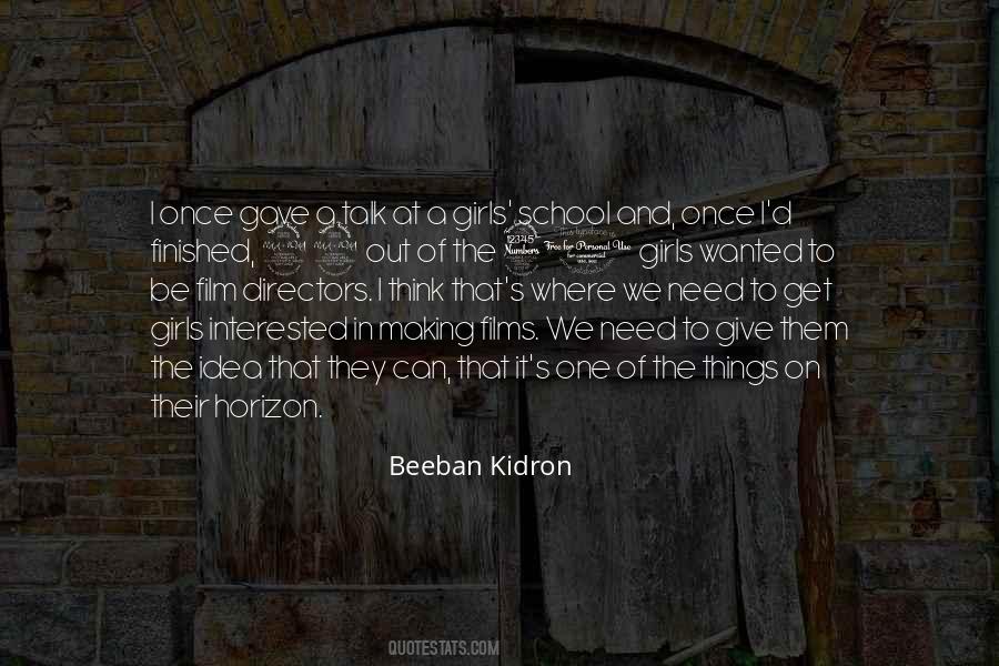 Beeban Kidron Quotes #1227294