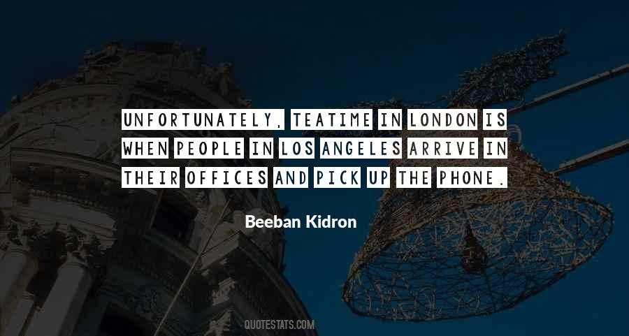 Beeban Kidron Quotes #1322300