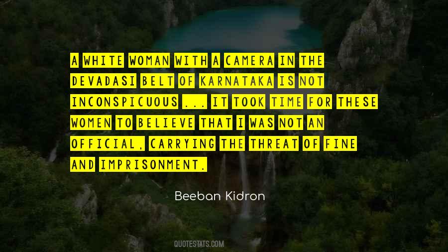 Beeban Kidron Quotes #837643