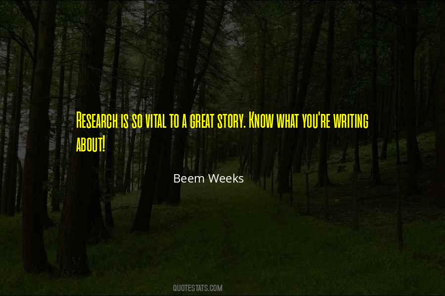 Beem Weeks Quotes #131627