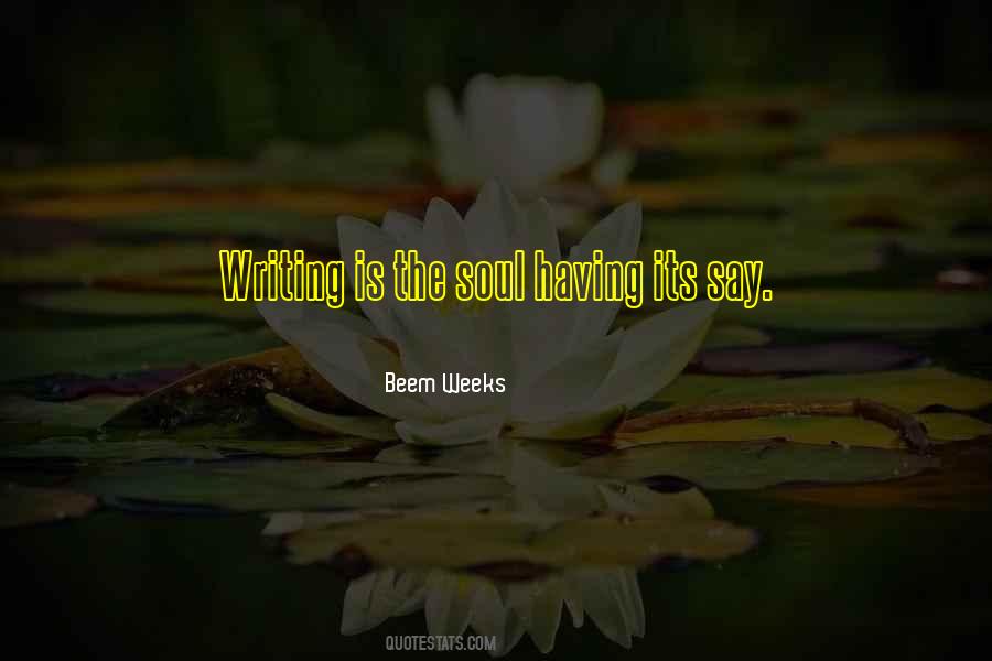 Beem Weeks Quotes #1701011