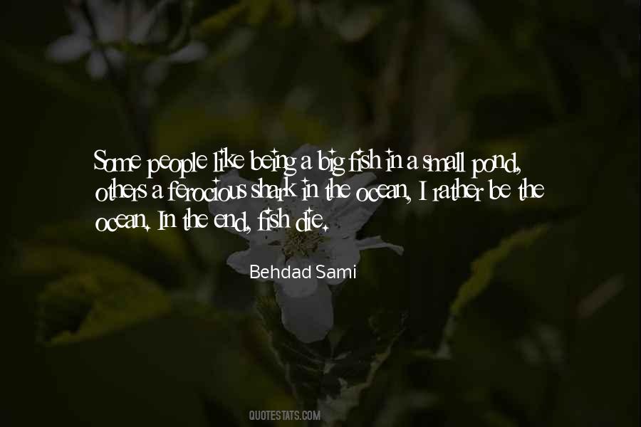 Behdad Sami Quotes #1716857