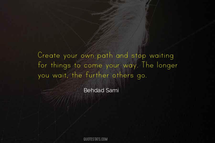 Behdad Sami Quotes #911988