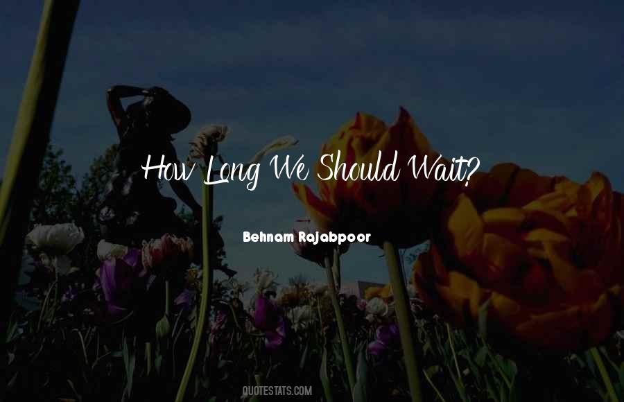 Behnam Rajabpoor Quotes #1465613 Behnam Rajabpoor Quotes #1465613