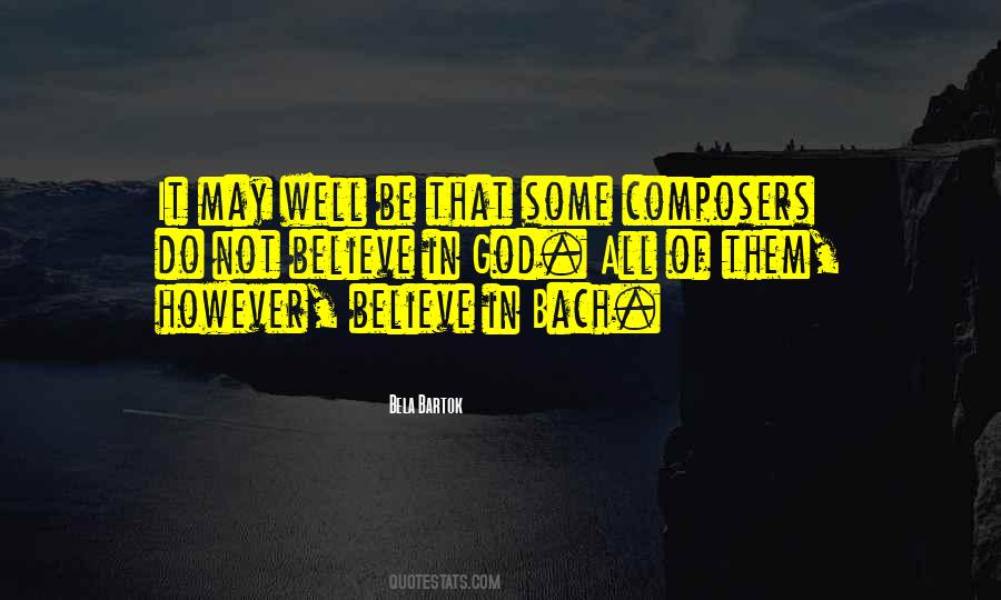 Bela Bartok Quotes #924197